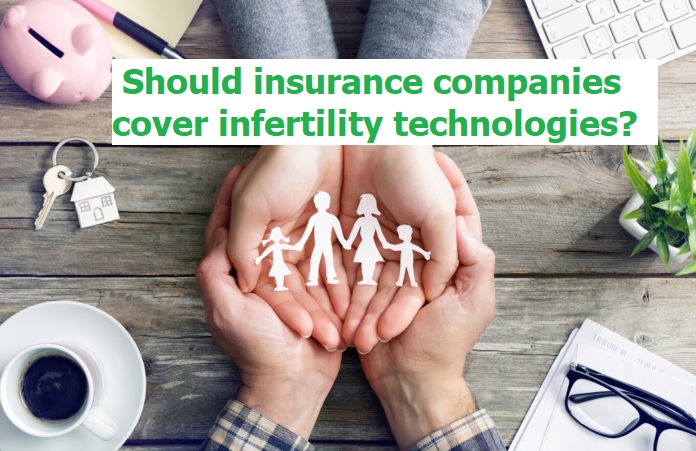 Should insurance companies cover infertility technologies?