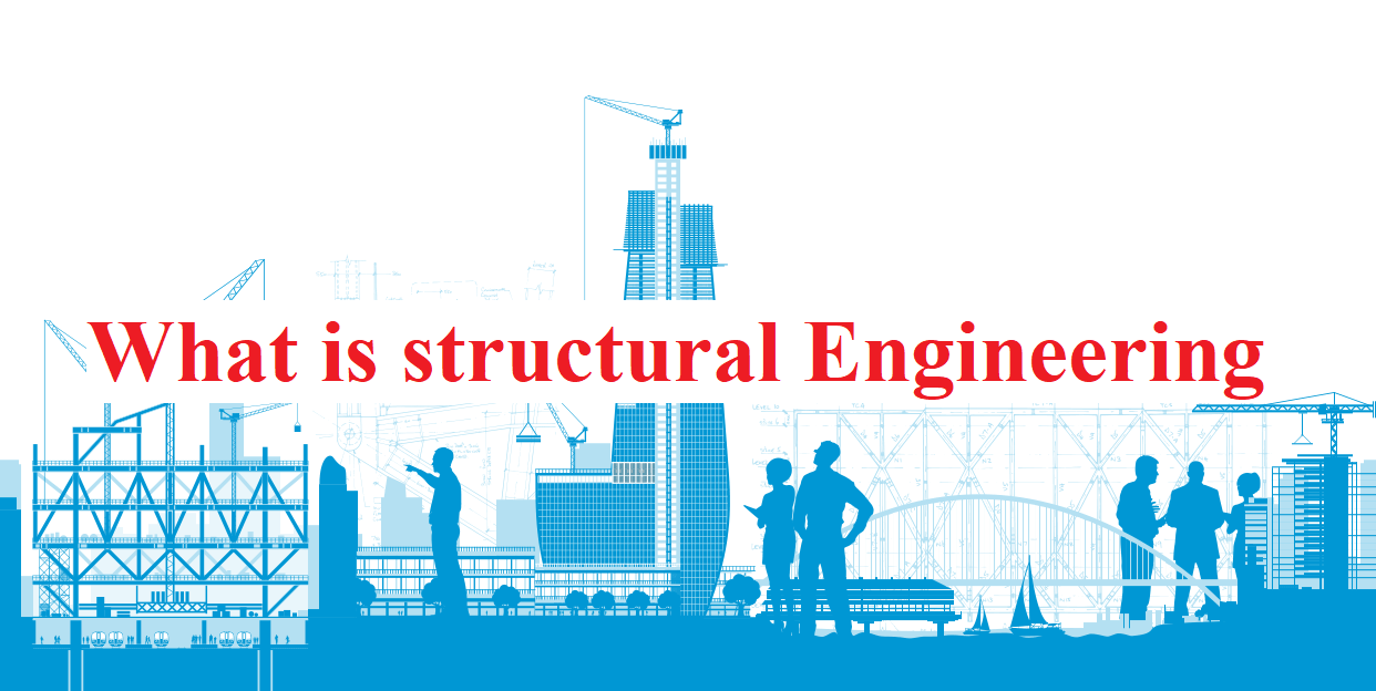 What is structural Engineering